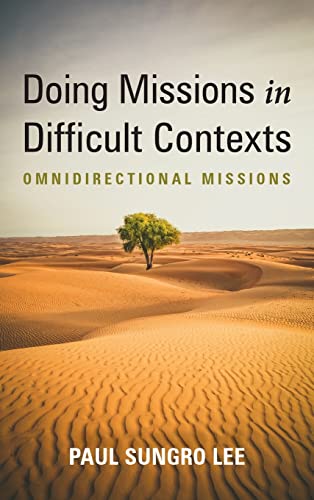 Doing Missions in Difficult Contexts: Omnidirectional Missions