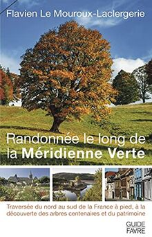 Randonnée le long de la Méridienne verte