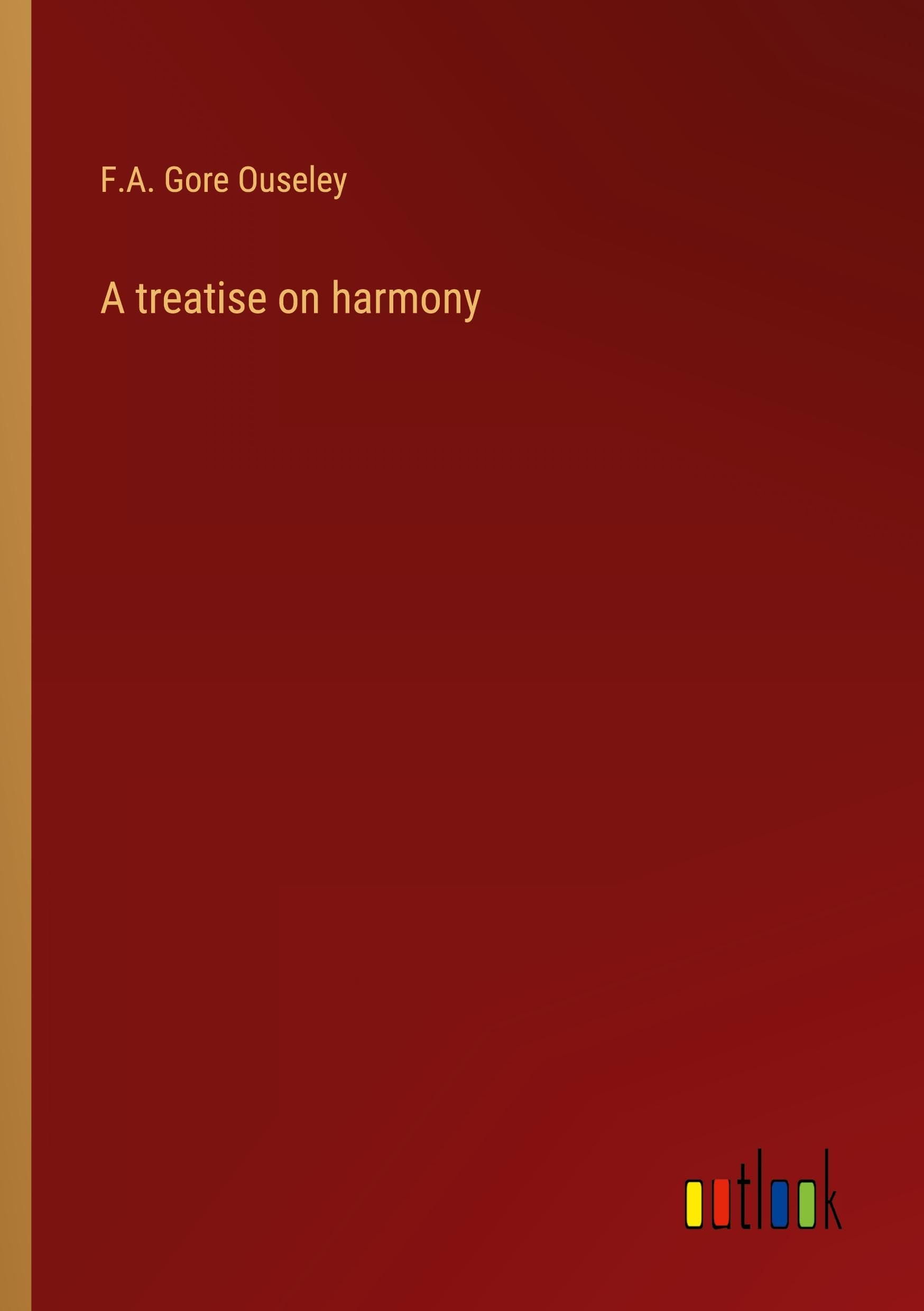 A treatise on harmony