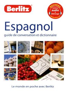 Espagnol : guide de conversation et dictionnaire