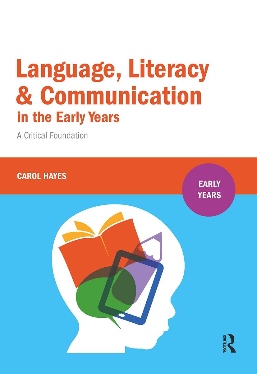 Language, Literacy and Communication in the Early Years: A