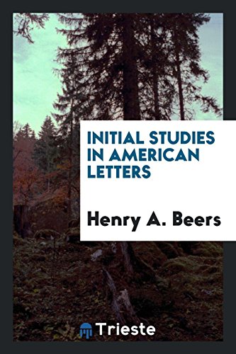 Initial studies in American letters