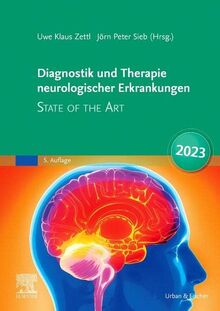 Diagnostik und Therapie neurologischer Erkrankungen: State of the Art 2023