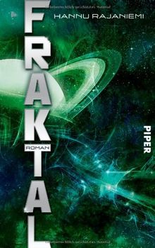 Fraktal: Roman (Quantum, Band 2)