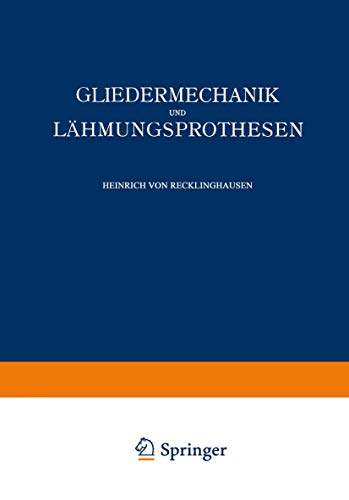 Gliedermechanik und Lähmungsprothesen