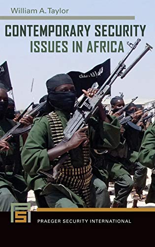 Contemporary Security Issues in Africa (Praeger Security International)