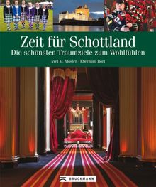 Zeit für Schottland: Die schönsten Traumziele zum Wohlfühlen