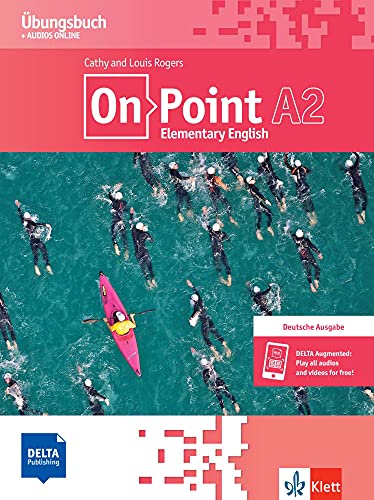 On Point A2: Elementary English. Deutsche Ausgabe. Übungsbuch + Audios online