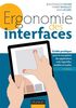 Ergonomie des interfaces : guide pratique pour la conception des applications web, logicielles, mobiles et tactiles