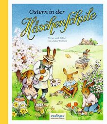 Die Häschenschule: Ostern in der Häschenschule: Pappbilderbuch | Nostalgie-Klassiker