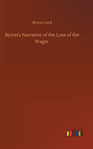 Byron's Narrative of the Loss of the Wager