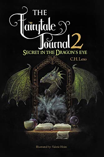 THE FAIRYTALE JOURNAL 2: SECRET IN THE DRAGONS EYE