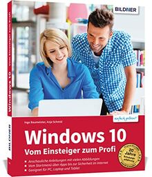 Windows 10 - Vom Einsteiger zum Profi