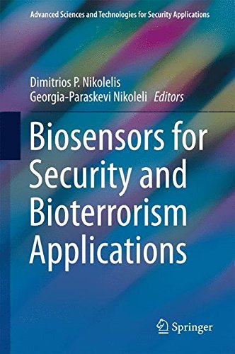 Biosensors for Security and Bioterrorism Applications (Advanced Sciences and Technologies for Security Applications)