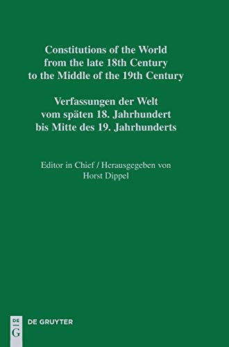 Constitutional Documents of Portugal and Spain 1808–1845: From Late 18th Century to the Middle of the 19th Century Europe, Spain (Constitutions of the ... Middle of the 19th Century. Europe., Band 5)