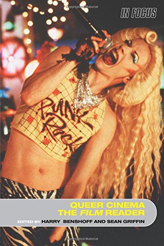 Queer Cinema, The Film Reader (In Focus--Routledge Film Readers)