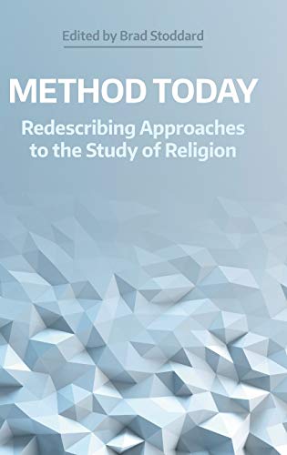 Method Today: Redescribing Approaches to the Study of Religion (Naasr Working Papers)