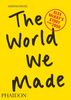 The World We Made: Alex McKay's Story from 2050