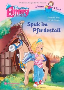 Prinzessin Emmy und ihre Pferde - Spuk im Pferdestall: Zwei lesen ein Buch von Noll, Susanne, Magin, Ulrich | Buch | Zustand gut