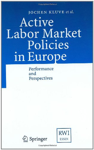 Active Labor Market Policies in Europe: Performance and Perspectives