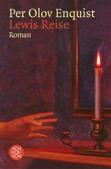 Lewis Reise: Roman: Ein Buch über Freundschaft, Glauben und das Streben nach Macht