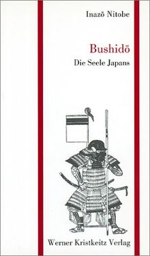 Bushido - Die Seele Japans