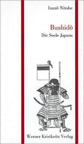 Bushido - Die Seele Japans