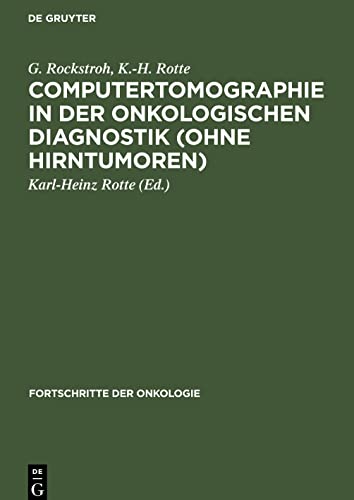 Computertomographie in der onkologischen Diagnostik (ohne Hirntumoren)