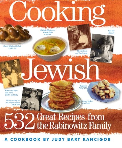 Cooking Jewish: 532 Great Recipes from the Rabinowitz Family