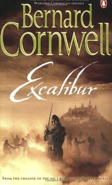 Excalibur: A Novel of Arthur (A Novel of Arthur: The Warlord Chronicles)