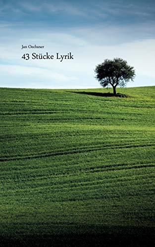 43 Stücke Lyrik