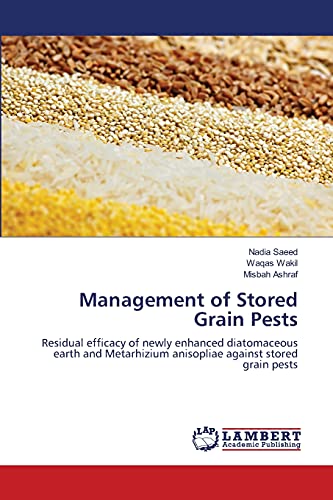 Management of Stored Grain Pests: Residual efficacy of newly enhanced diatomaceous earth and Metarhizium anisopliae against stored grain pests