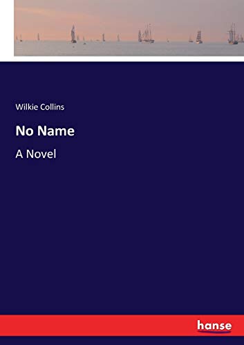No Name: A Novel