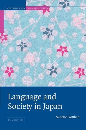 Language and Society in Japan (Contemporary Japanese Society)