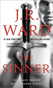 The Sinner (Volume 18) (The Black Dagger Brotherhood series, Band 18)