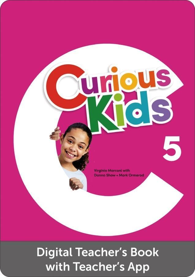 Curious Kids 5: Teacher’s Book with App