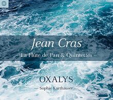 Cras: La Flute de Pan & Quintettes