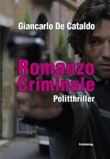 Romanzo Criminale: Politthriller