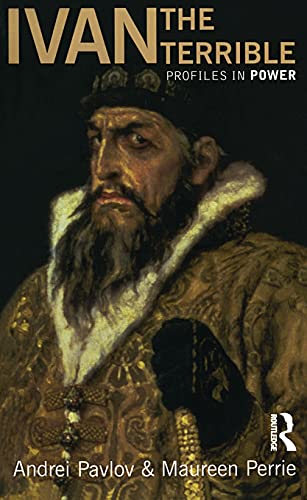 Maureen Perrie Ivan The Terrible (Profiles In Power)