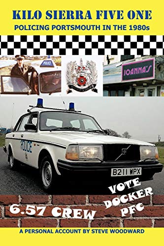Kilo Sierra Five One: Policing Portsmouth in the 1980s