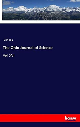 The Ohio Journal of Science: Vol. XVI