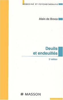 Deuils et endeuillés : (se) comprendre pour mieux (s') écouter et (s') accompagner