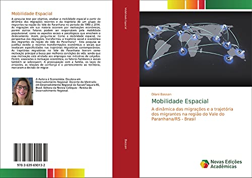 Mobilidade Espacial: A dinâmica das migrações e a trajetória dos migrantes na região do Vale do Paranhana/RS - Brasil