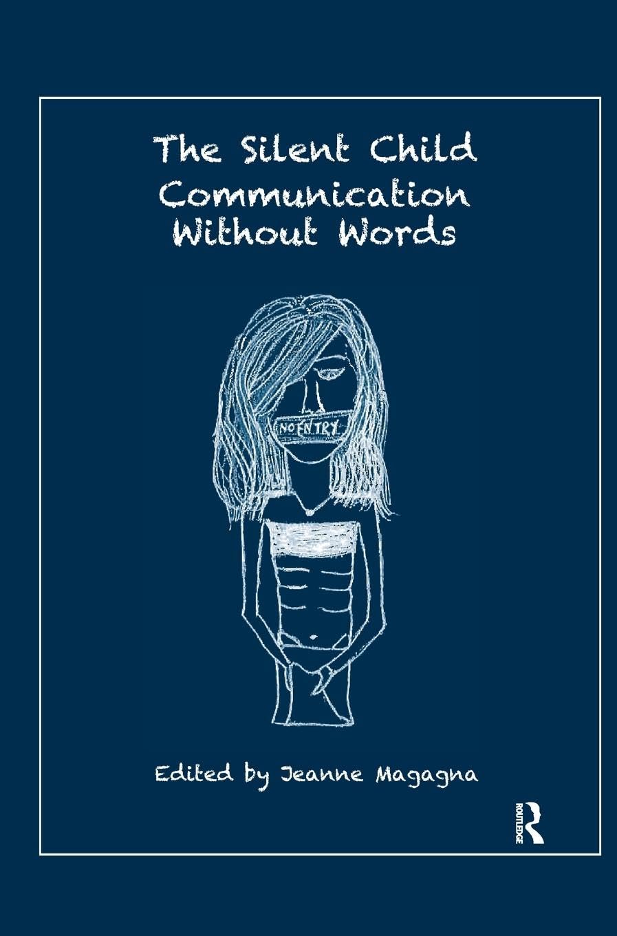The Silent Child: Communication without Words