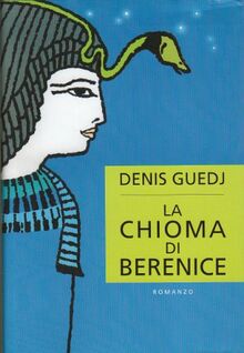 La chioma di Berenice (La Gaja scienza)