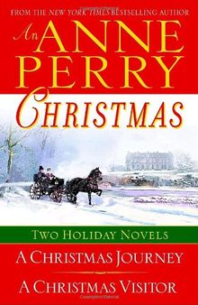 An Anne Perry Christmas: Two Holiday Novels (The Christmas Stories)