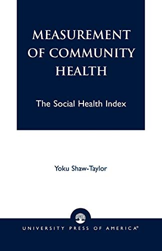 Measurement of Community Health: The Social Health Index