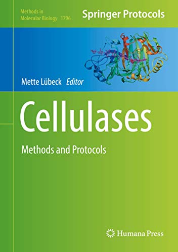 Cellulases: Methods and Protocols (Methods in Molecular Biology, 1796, Band 1796)
