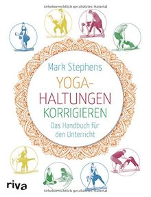 Yoga-Haltungen korrigieren: Das Handbuch für den Unterricht