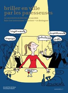 Briller en ville par les paresseuses